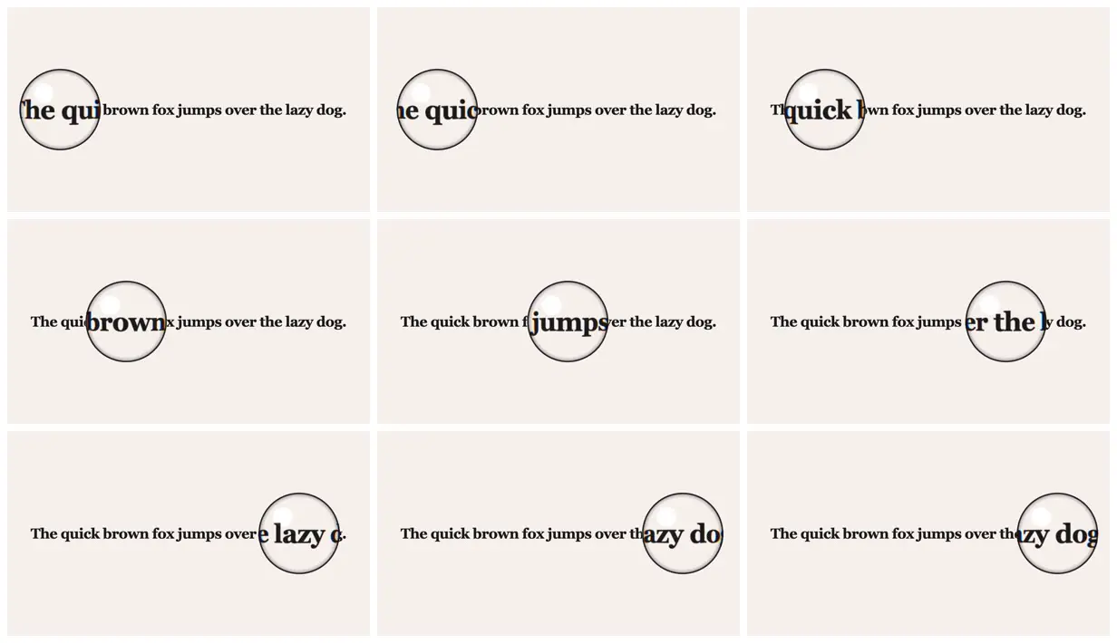 Nine frames from across Magnifying glass gliding over text